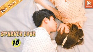 Sparkle Love【INDO SUB】| EP10 | Semua orang menangkap Mei Weiwei | MangoTV Indonesia