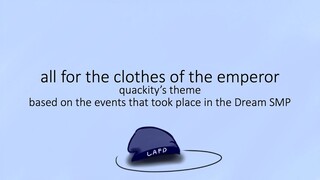 all for the clothes of the emperor | quackity's theme | Dream SMP