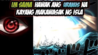 IM SAMA HAWAK ANG URANUS NA KAYANG MAKAWASAK NG ISLA !! 2MONTHS AGO THEORY