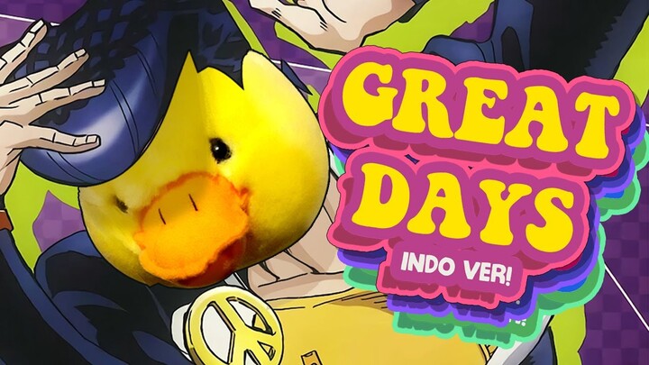 【djalto ft. Indonesian Utaite】 GREAT DAYS (Indonesian Version) - JOJO Diamond is Unbreakable OP 4