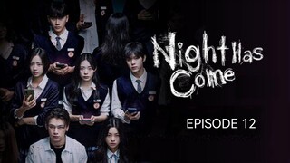 🇰🇷 | EP 12(FINALE) Night Has Come (2023) English Sub