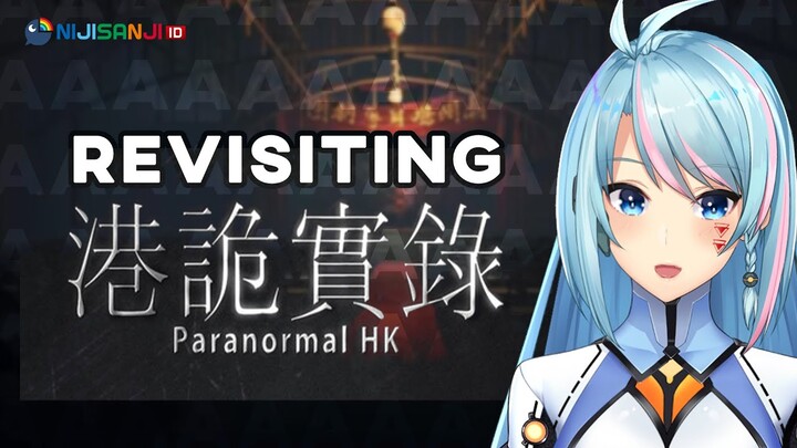 【Paranormal HK】Kita bertemu kembali, musuh terbesarku...【NIJISANJI ID】