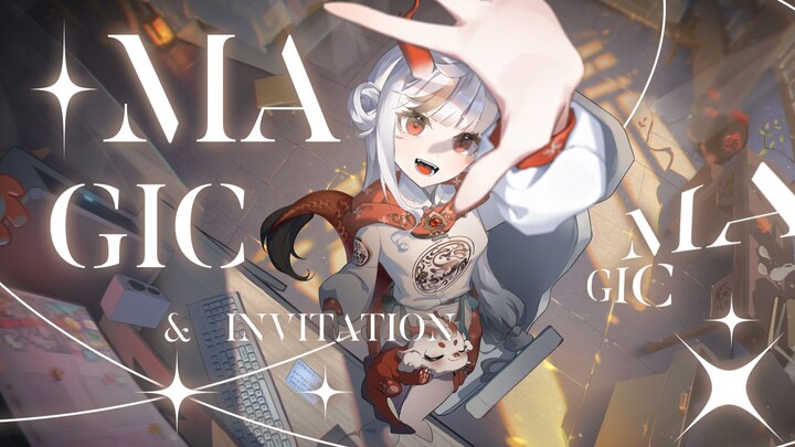 【OC/原创动画】+MAGIC & INVITATION+