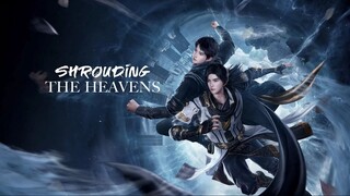 Shrouding the Heavens Episode 132 Sub Indo