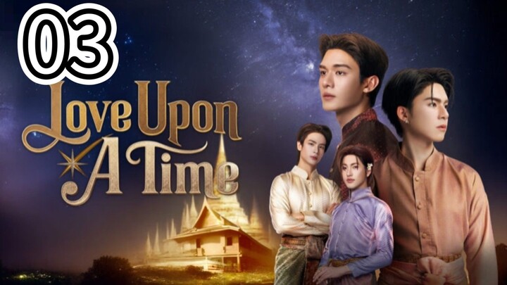 🇹🇭 BL for adults only- LOVE UPON A TIME- English Sub- Episode 3