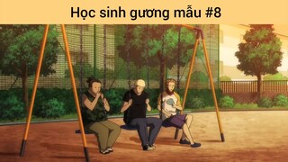 Học sinh gương mẫu p8