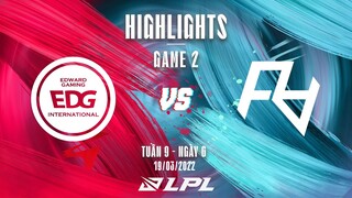 EDG vs RA | Highlights - Game 2 | Tuần 9 Ngày 6 | LPL Mùa Xuân 2022