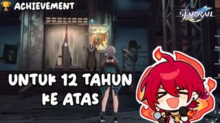 Untuk 12 Tahun Ke Atas • Hidden Achievement | Honkai Star Rail •