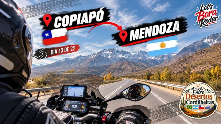 Bate-Papo no Capacete | Los Andes → Mendoza | Entre Desertos e Cordilheiras
