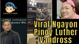 Viral Ngayon Pinoy Luther Vandross 🎤🎧🎼🎹🎸