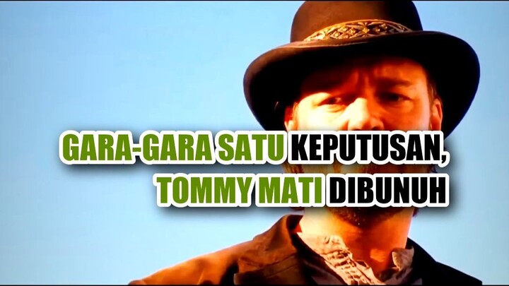 💥 GARA-GARA SATU KEPUTUSAN, TOMMY MATI DIBUNUH DI DEPAN MATA SEMUA!