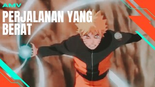 PERJALANAN YANG BERAT [AMV EDIT]