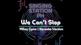 We Can't Stop by Miley Cyrus