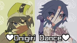 【原神x凹凸】onigiri dance | 梦幻联动meme