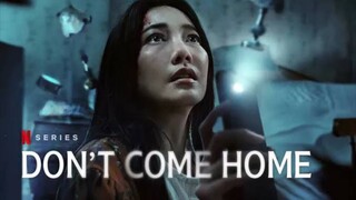 Eps 02 - Don’t Come Home - Subtitle Indonesia