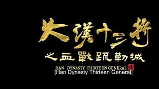 Han Dynasty Thirteen General sub indo