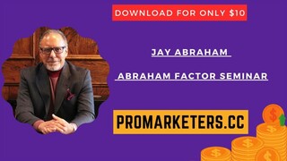 Jay Abraham – Abraham Factor Seminar