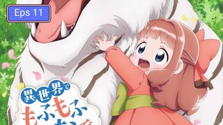 Isekai de Mofumofu Nadenade suru Tame ni Ganbattemasu Eps 11 (Sub Indo)