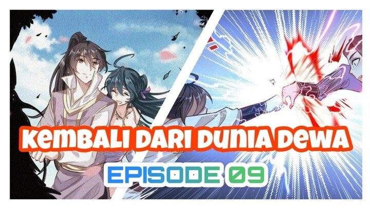 EPISODE 09 - KAISAR AWAN DI DUNIA DEWA KEMBALI KE DUNIA MANUSIA