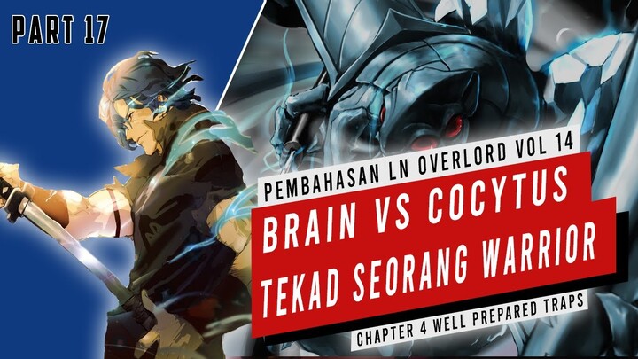 Pembahasan Light Novel Overlord Volume 14  (Part 17) #Overlord