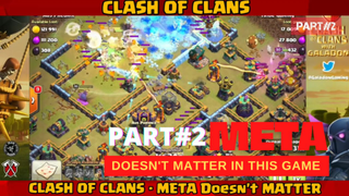 META Doesn't MATTER in Clash of Clans! PART#2