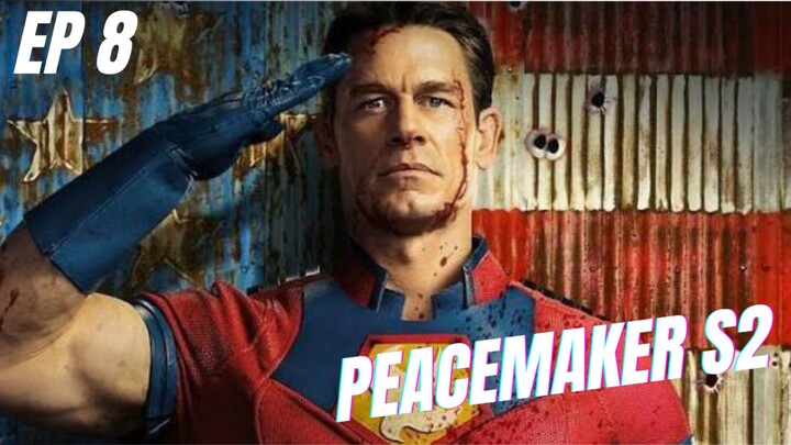 PEACEMAKER S2 - [ Episode 8 - Sub Indo ] Story