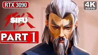 SIFU Gameplay Walkthrough Part 1 [4K 60FPS PC ULTRA] - No Commentary (FULL GAME)