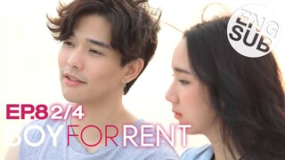 [Eng Sub] Boy For Rent ผู้ชายให้เช่า | EP.8 [2/4]