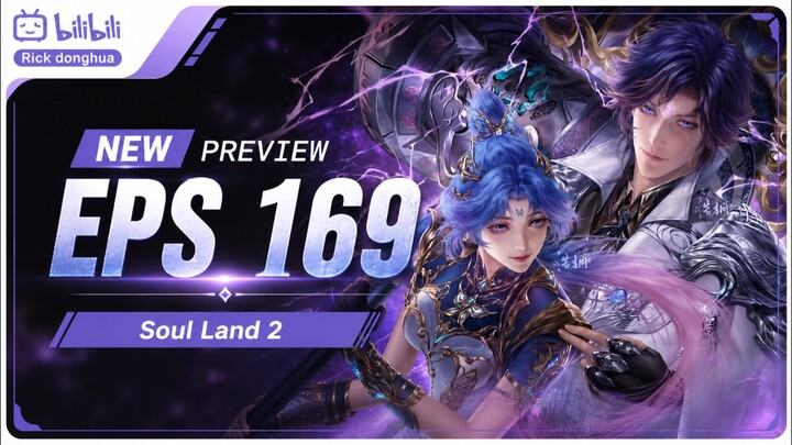 Preview Episode 169 - Soul Land 2
