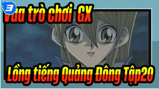 [Vua trò chơi!GX | Lồng tiếng Quảng Đông] Cảnh Tập 20_3