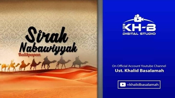 Sirah Nabawiyyah ke 1 - Pengantar Sirah Nabawiyyah