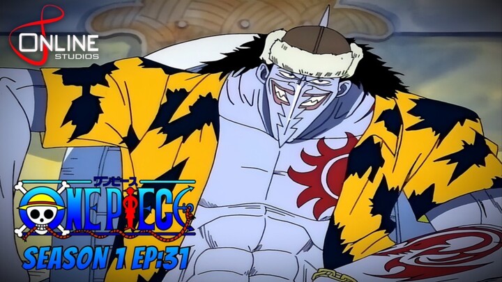 สรุปเนื้อหา วันพีช ตอนที่ 31 | One Piece ซีซั่น 1 ภาคอีสต์ บลู