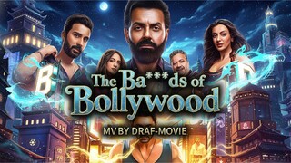 The Ba***ds of Bollywood (2025) Episode 7 [4K] HD