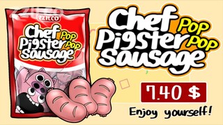 Chef Pigster Pop Pop Sausage