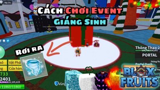 Roblox-Cách Chơi Event Giáng Sinh, Có thể Nhận Được Trái Blizzard?? | Blox Fruit