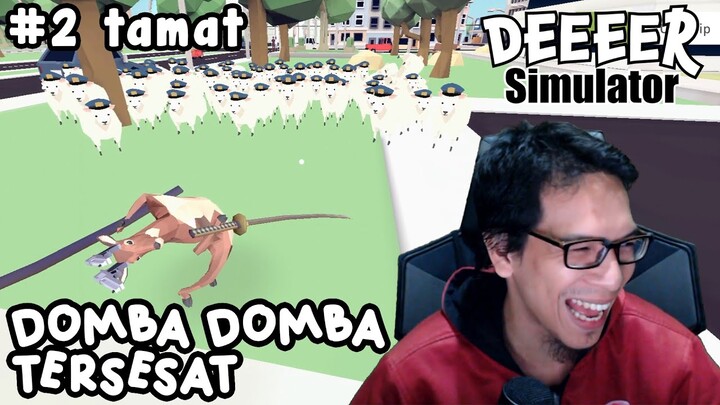Ini Namanya Rusa Dengan K - DEEEER Simulator (Part 2 Tamat)