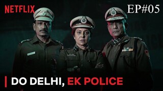 Delhi Crime Season 2 Episode 05