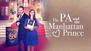 The PA and the Manhattan Prince (2024) - SUB INDO