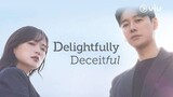 Delightfully Deceitful Episode 4 Sub Indo