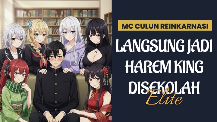 DARI COWOK BIASA MASUK ISEKAI, LANGSUNG JADI HAREM KING