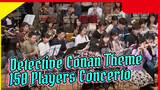 Huge Concerto! 150 Players Performing Detective Conan Theme Song