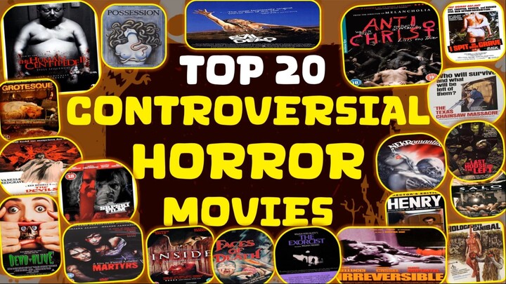 Top 20 Most Controversial Horror Movies of All Time!