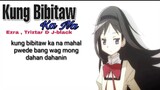 Kung Bibitaw Ka Na - Ezra , Triztar & J-black ( Lyrics )