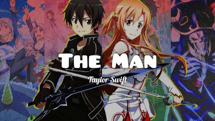 The Man by Taylor Swift 🎶 [AMV]