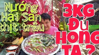 Hải Sản nướng một Mâm và Tượng cơm l Tâm chè Vĩnh Long