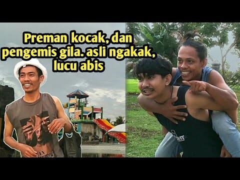 PREMAN KOCAK PALAK PENGEMIS STENGAH NORMAL