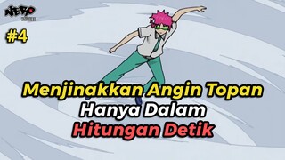 BENCANA ALAM TIDAK BERARTI DI HADAPANNYA - ALUR CERITA ANIME THE DISASTROUS LIFE OF SAIKI K. PART 4