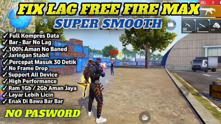 FIX LAG FREE FIRE MAX 2.90.5 UPDATE || CONFIG ANTI PATAH PATAH | CONFIG HIGH 60 FPS LITE🔥