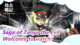 [Saga of Tanya the Evil]Welcome to watch!