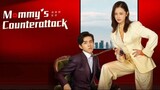 Mommy's Counterattack Episode 11-16 | English Sub | Part 3 Final
